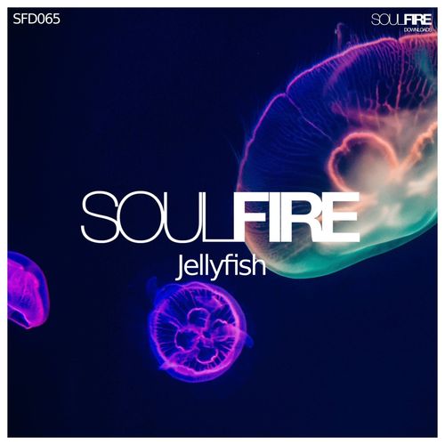 Soulfire - Jellyfish [SFD065]